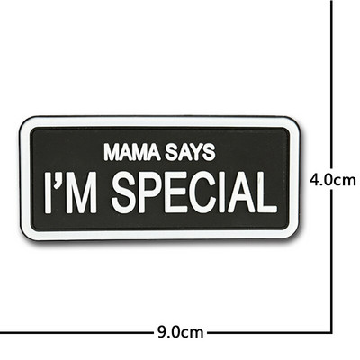κεντημένο μπάλωμα μαμά λέει Im special patch αστείο BIKER 3D PVC μοτοσυκλέτες από καουτσούκ τακτικά μπαλώματα στρατού airsoft υπαίθρια έθιμο