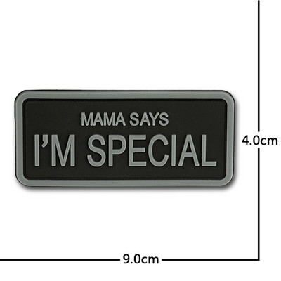 κεντημένο μπάλωμα μαμά λέει Im special patch αστείο BIKER 3D PVC μοτοσυκλέτες από καουτσούκ τακτικά μπαλώματα στρατού airsoft υπαίθρια έθιμο