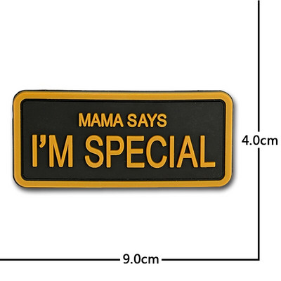 κεντημένο μπάλωμα μαμά λέει Im special patch αστείο BIKER 3D PVC μοτοσυκλέτες από καουτσούκ τακτικά μπαλώματα στρατού airsoft υπαίθρια έθιμο