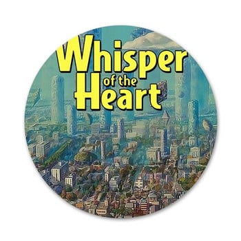 Whisper of the Heart καρτούν Εικονίδια Καρφίτσες Σήμα Διακόσμηση Καρφίτσες Μεταλλικές κονκάρδες για Ρούχα Διακόσμηση σακιδίου πλάτης 58mm