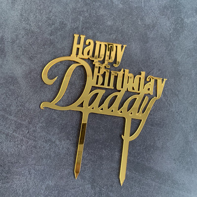 Νέο ακρυλικό Mother Dad Happy Birthday Cake Topper Daddy Birthday Party Διακοσμήσεις τούρτας Μπομπονιέρες Προμήθειες Γιορτή του πατέρα