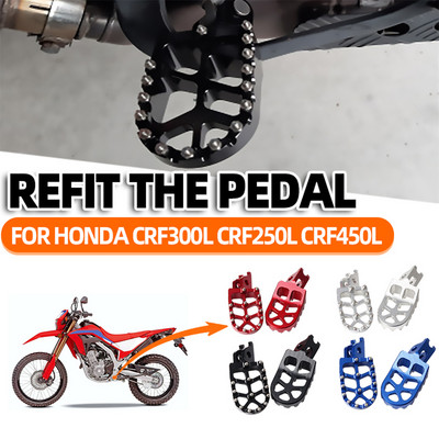 Honda CRF250L CRF 250 L-hez CRF250 CRF300L RALLY CRF250R CRF450R CRF450X CRF450L Tartozékok Lábtámasz Lábtartók Lábtartók Pedálok