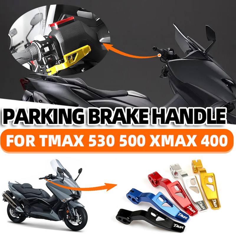 Rögzítőfék kar Kézifék kar YAMAHA TMAX530 TMAX500 TMAX 530 T-MAX 500 XMAX 400 XP500 XP530 Motorkerékpár tartozékokhoz