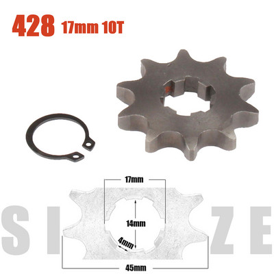 428# 17mm-es első motor lánckerék 10 11 12 13 14 15 16 17 18 19T fog a Dirt Pit Bike ATV Quad Go Kart Buggy Scooter motorkerékpárhoz