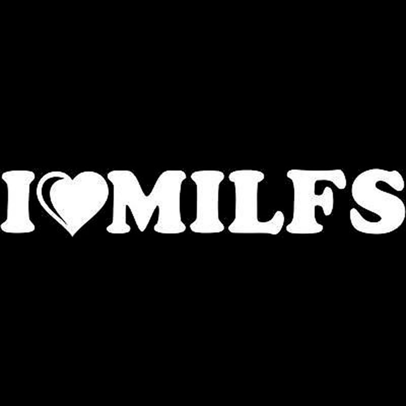 YJZT 20X3,3CM I LOVE MILFS Humor Autóstílusú vinyl matrica autómatrica fekete/ezüst