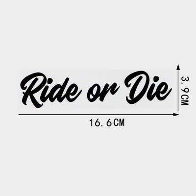 YJZT 16,6 cm × 3,9 cm Ride Or Die divatos vinil motoros autómatricák matrica fekete/ezüst 10B-0014