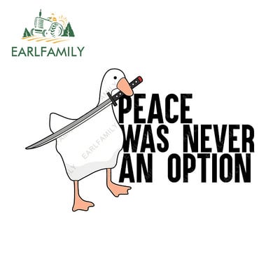 EARLFAMILY 13 cm za Goose Meme Peace Was Never An Option Naljepnice za automobile otporne na ogrebotine Kreativne naljepnice za karavan Vinilna folija za automobil