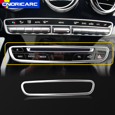 Автомобилна централна конзола от неръждаема стомана Климатик CD панел бутон Рамка за Mercedes Benz C Class W205 GLC X253 2015-2018