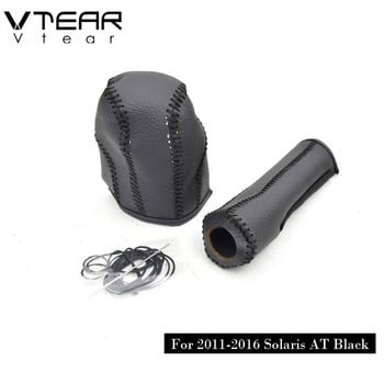 Vtear For Hyundai Solaris Γρανάζια αλλαγής ταχυτήτων δερμάτινα χειρόφρενα Εσωτερικά εξαρτήματα καλύμματος ραμμένα στο χέρι 2017