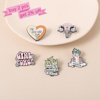 Κορίτσια Power Enamel Pins Custom Self Love Club Μήτρα Καρφίτσες Πέτο Κονκάρδες Φεμινισμός Γροθιά κοσμήματα Δώρο για γυναίκες φίλες