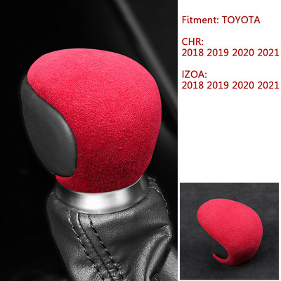 Auto salongi käigukangi kaunistus Alcantara käiguvahetuse käepideme nupu kate Toyota CHR 2018 2019 2020 2021 2022 jaoks