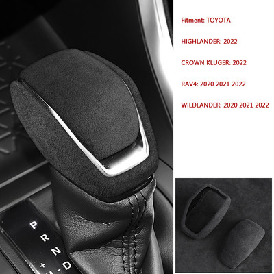 Colier de schimbător de viteze Alacntara pentru TOYOTA Highlander Crown Kluger 2022, RAV4 Wildlander 2020 2021 2022 Accesorii de upgrade pentru ornamente auto