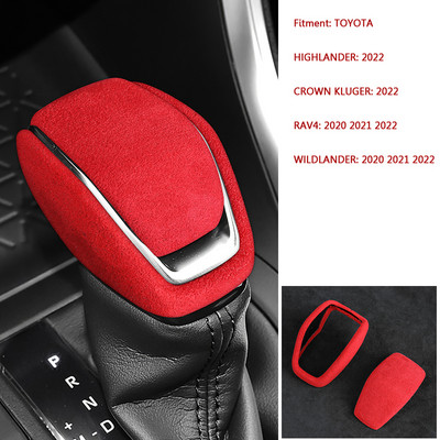 Colier de schimbător de viteze Alacntara pentru TOYOTA Highlander Crown Kluger 2022, RAV4 Wildlander 2020 2021 2022 Accesorii de upgrade pentru ornamente auto