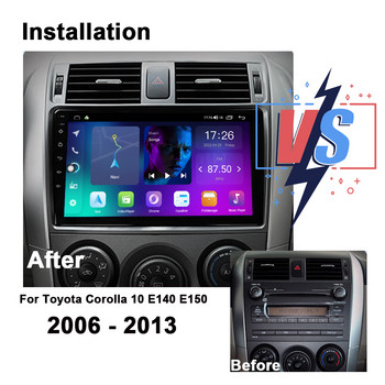 Android 11 Ραδιόφωνο αυτοκινήτου GPS Στερεοφωνικό βίντεο πολυμέσων για Toyota Corolla 2006 - 2013 Αναπαραγωγή πλοήγησης Bluetooth 5.0 4G LTE WIFI DSP