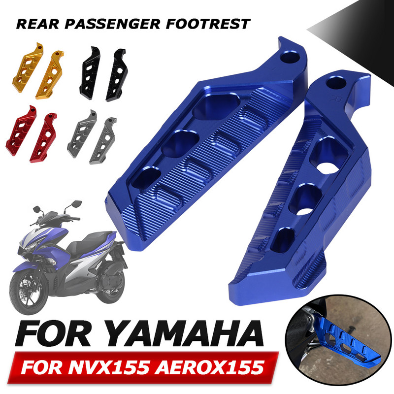 Pentru YAMAHA NVX155 AEROX155 NVX 155 AEROX 155 2022 2023 Accesorii pentru motociclete Suport pentru picioare pentru pasager din spate Rezidere pentru picioare Placă pedale