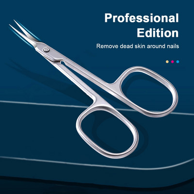 Foarfece profesionale pentru cuticule din oțel inoxidabil pentru îndepărtarea pielii moarte pentru unghii pentru unghii Foarfece pentru unghii pentru manichiură cu vârf curbat