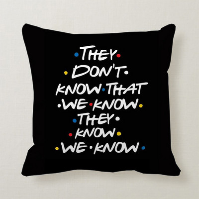 Classic Friends TV Show Crni jastučnica s otisnutim citatom Poliesterska četvrtasta jastučnica Home Hotel Auto Ukrasna jastučnica