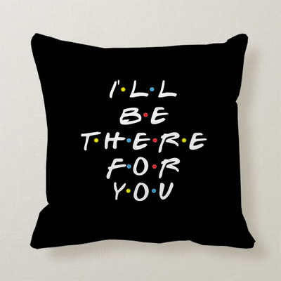 Classic Friends TV Show Crni jastučnica s otisnutim citatom Poliesterska četvrtasta jastučnica Home Hotel Auto Ukrasna jastučnica