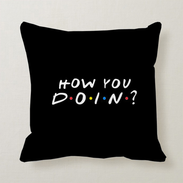 Classic Friends TV Show Crni jastučnica s otisnutim citatom Poliesterska četvrtasta jastučnica Home Hotel Auto Ukrasna jastučnica