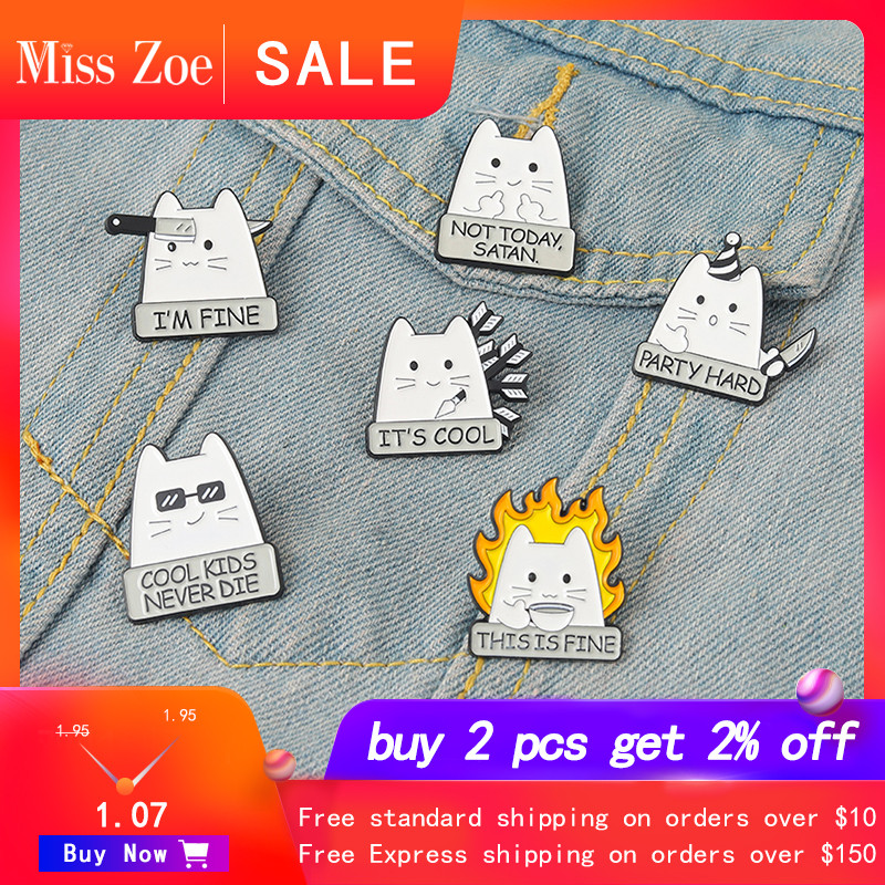I'M FINE Emajl Pins Custom COOL KIDS NEVER DIE NOT TODAY SATAN Mačka Broš Značka za rever Zabavni crtani nakit Poklon za prijatelja