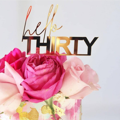 Hello Thirty Happy Birthday Cake Topper Zlatni akrilni 30. rođendan Akrilni Cupcake Topper za rođendanske ukrase za torte