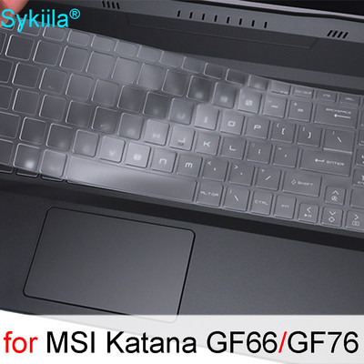 Капак на клавиатурата за MSI Katana GF66 Katana GF76 Силиконов протектор Skin Case 15.6 17.3 Аксесоари за геймърски лаптопи 15 17