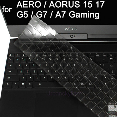 Aero billentyűzet borító Gigabyte Aorus 5 7 15G 15P 17G 17X Aero 15 17 HDR 15W 15X G5 G7 A7 Gaming Protector Skin Case laptophoz