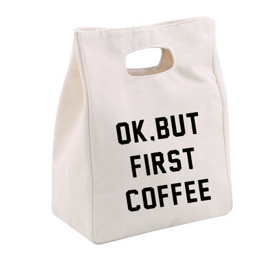 Viața începe după cafea Prânz Geantă frigorifică Toc din pânză Folie izolată Geanta termică pentru picnic Container pentru cină de birou Depozitare alimente