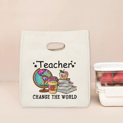 Chladiaca obedová taška Teacher Change The World, prenosná izolovaná taška Bento Tote, termálna školská pikniková taška na jedlo, darčeky pre učiteľov