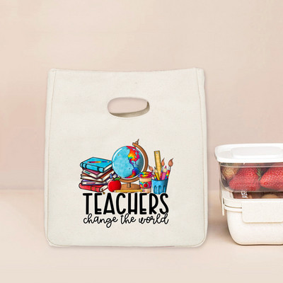 Chladiaca obedová taška Teacher Change The World, prenosná izolovaná taška Bento Tote, termálna školská pikniková taška na jedlo, darčeky pre učiteľov