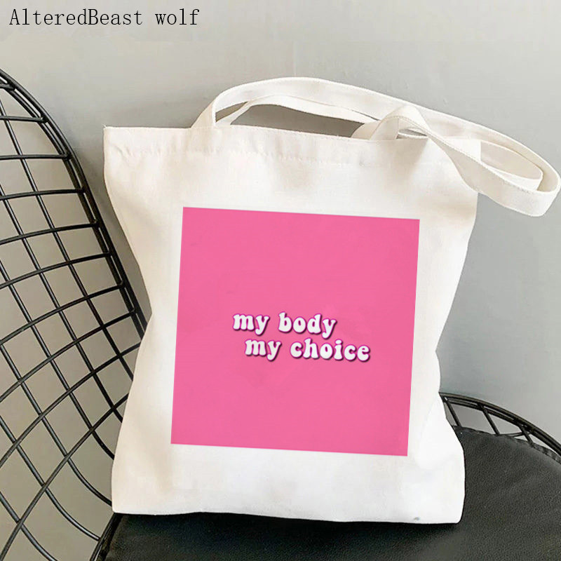 Női válltáska My Body my Choice Méh Tartsa távol a politikát a méhemből Vászontáska Harajuku Táska lány kézitáska Táska