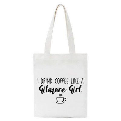 Gilmore Girls Graphic Print Shopper Casual Packge Pirkinių krepšiai Rankinė Didelės talpos krepšys pečių krepšiai Ecobag Daugkartinio naudojimo