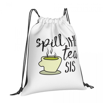 Spill The Tea Drawstring Bags Τσάντα πλάτης Γυναικεία Προσαρμοσμένη τσάντα Χαριτωμένα σακίδια τσάντες για γυναίκες