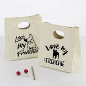 I Love Frenchie Cooler torbe za ručak French Bulldog Bento Box torbe Ženska ručna torba Termalna prijenosna torbica za piknik Putna torbica za skladištenje hrane