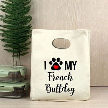 I Love Frenchie Cooler Lunch Bags French Bulldog Bento Box Totes Γυναικείες τσάντες Θερμικές φορητές τσάντες για πικ-νικ Ταξιδιωτικές θήκες αποθήκευσης τροφίμων