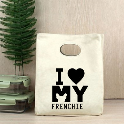 I Love Frenchie Cooler torbe za ručak French Bulldog Bento Box torbe Ženska ručna torba Termalna prijenosna torbica za piknik Putna torbica za skladištenje hrane