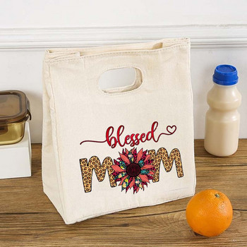 Blessed Mom Functional Cooler Lunch Box Τσάντες από καμβά Bento Tote Thermal Picnic Θήκη αποθήκευσης τροφίμων Δώρο των Ευχαριστιών