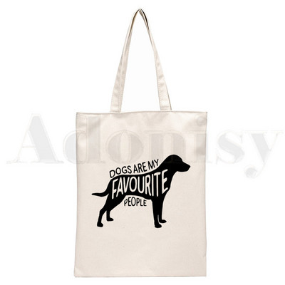 Suņi ir mani mīļākie cilvēki Ikdienas smieklīgas rokassomas Plecu somas Ikdienas iepirkšanās meiteņu rokassomas Sievietēm Eleganta audekla soma