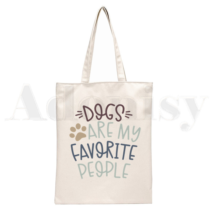Suņi ir mani mīļākie cilvēki Ikdienas smieklīgas rokassomas Plecu somas Ikdienas iepirkšanās meiteņu rokassomas Sievietēm Eleganta audekla soma