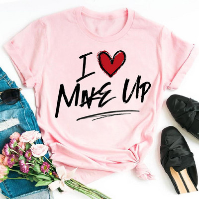 Λατρεύω το μακιγιάζ γυναικεία μπλουζάκια casual μόδας καλοκαιρινά στρογγυλά γυναικεία μπλουζάκια προσωπικότητα street γυναικεία μπλουζάκια