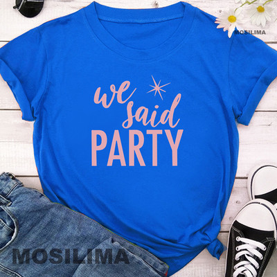 Aš pasakiau „Taip“ Mes pasakėme, kad vakarėlis Juokingas mergvakario marškinėliai Moteriški drabužiai Vestuviniai madingi marškinėliai 1PAC