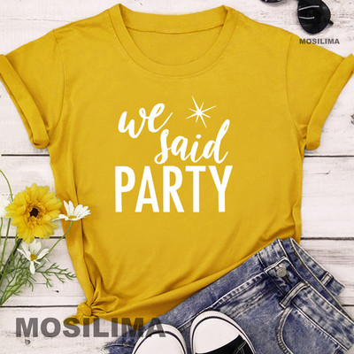 Aš pasakiau „Taip“ Mes pasakėme, kad vakarėlis Juokingas mergvakario marškinėliai Moteriški drabužiai Vestuviniai madingi marškinėliai 1PAC