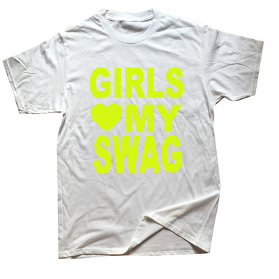 GIRLS LOVE MY SWAG Funny Vintage Cotton Summer Vīriešu Jaunums Streetwear T-krekls Sieviešu ikdienas Streetwear EU Size Top Tee