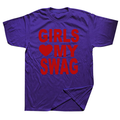 GIRLS LOVE MY SWAG Funny Vintage Cotton Summer Vīriešu Jaunums Streetwear T-krekls Sieviešu ikdienas Streetwear EU Size Top Tee