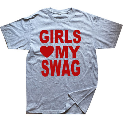 GIRLS LOVE MY SWAG Funny Vintage Cotton Summer Vīriešu Jaunums Streetwear T-krekls Sieviešu ikdienas Streetwear EU Size Top Tee