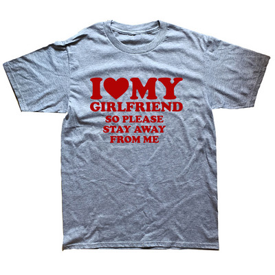 Juokingi „I Love Heart My Girlfriend“ marškinėliai Grafiški medvilniniai gatvės drabužiai trumpomis rankovėmis „O-neck“ Gimtadienio dovana marškinėliai Vyriški drabužiai