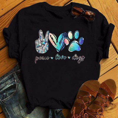 Peace Love Dogs Nyomtatott Női póló Divatos Vintage Grafikus nyomdai póló Vicces póló Harajuku nyári póló Női felsők