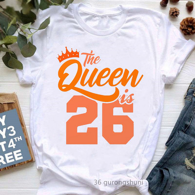 The Queen Of Sweet 16 születésnapi ajándék felsők lányoknak póló női fehér alkalmi póló női harajuku ing Kawaii ruhák