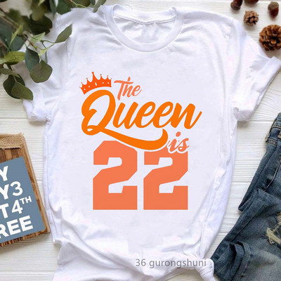 The Queen Of Sweet 16 születésnapi ajándék felsők lányoknak póló női fehér alkalmi póló női harajuku ing Kawaii ruhák