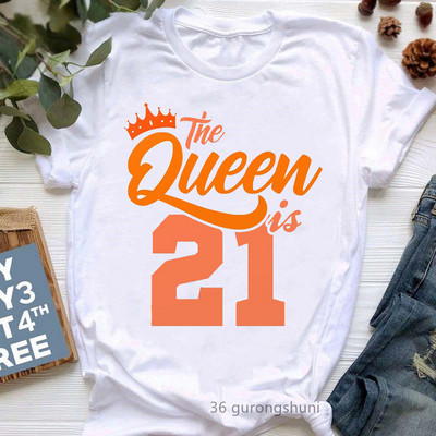 The Queen Of Sweet 16 születésnapi ajándék felsők lányoknak póló női fehér alkalmi póló női harajuku ing Kawaii ruhák